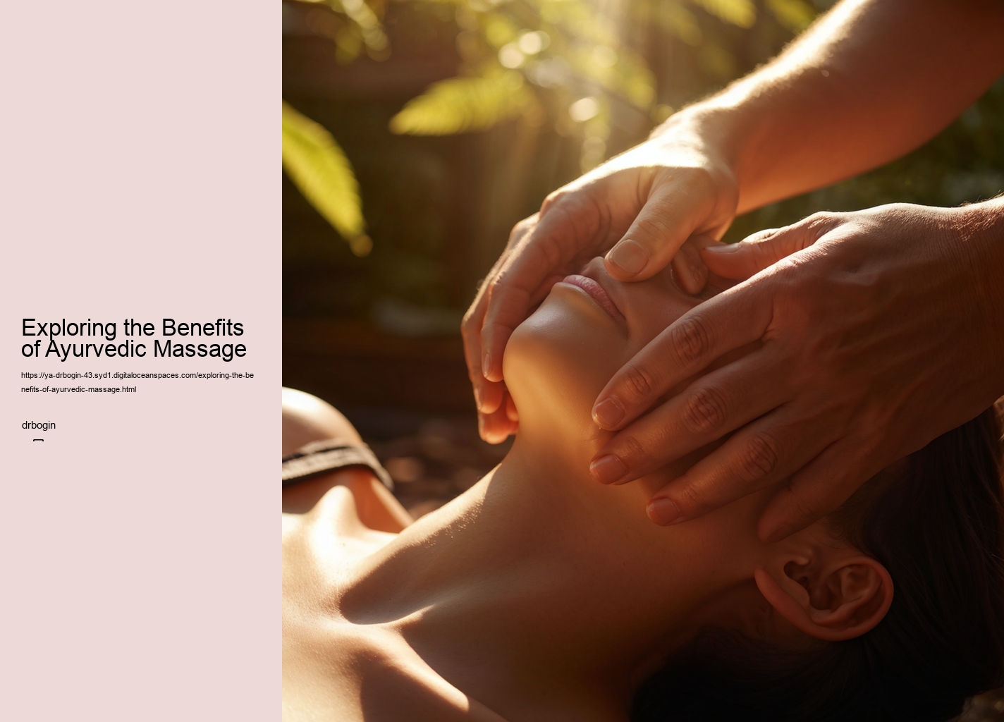 Exploring the Benefits of Ayurvedic Massage