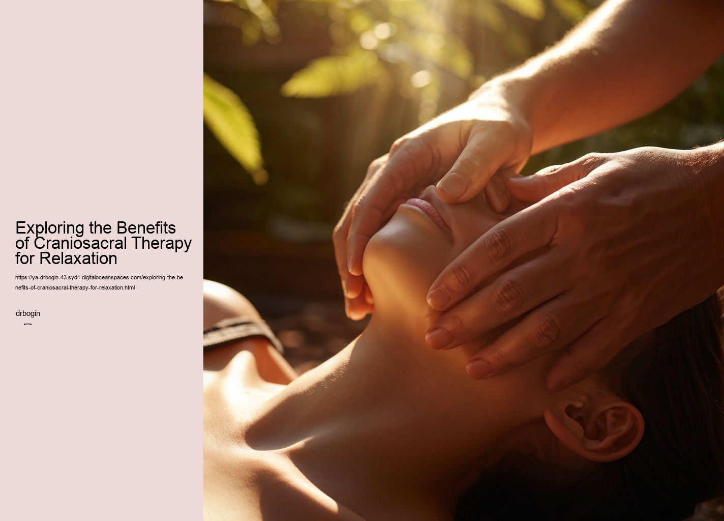 Exploring the Benefits of Craniosacral Therapy for Relaxation